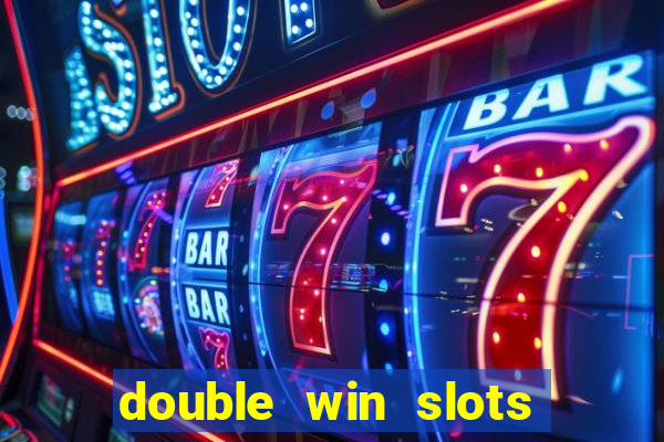 double win slots casino game